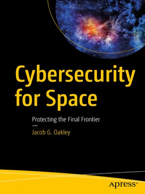 cover image of Cybersecurity for Space